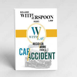 RECOVER MORE from a Car Accident